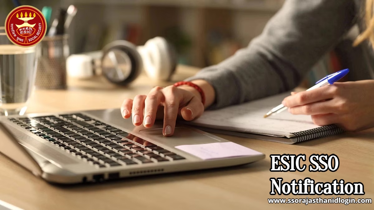 ESIC SSO NOTIFICATION Selection Process