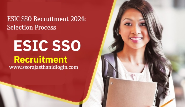 Esic SSO Recruitment 2024 Details