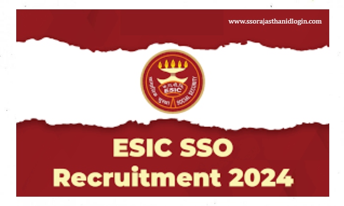 Esic SSO Recruitment 2024