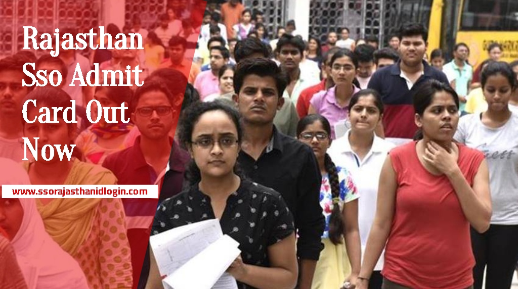 Importance of Rajasthan Sso Admit Card