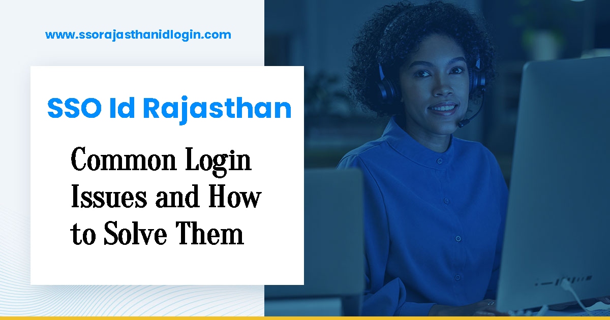 Login Sso Id Rajasthan Common Issues