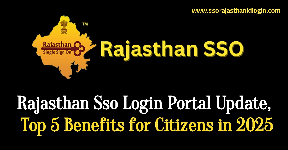 Rajasthan Sso Login Portal Benefits