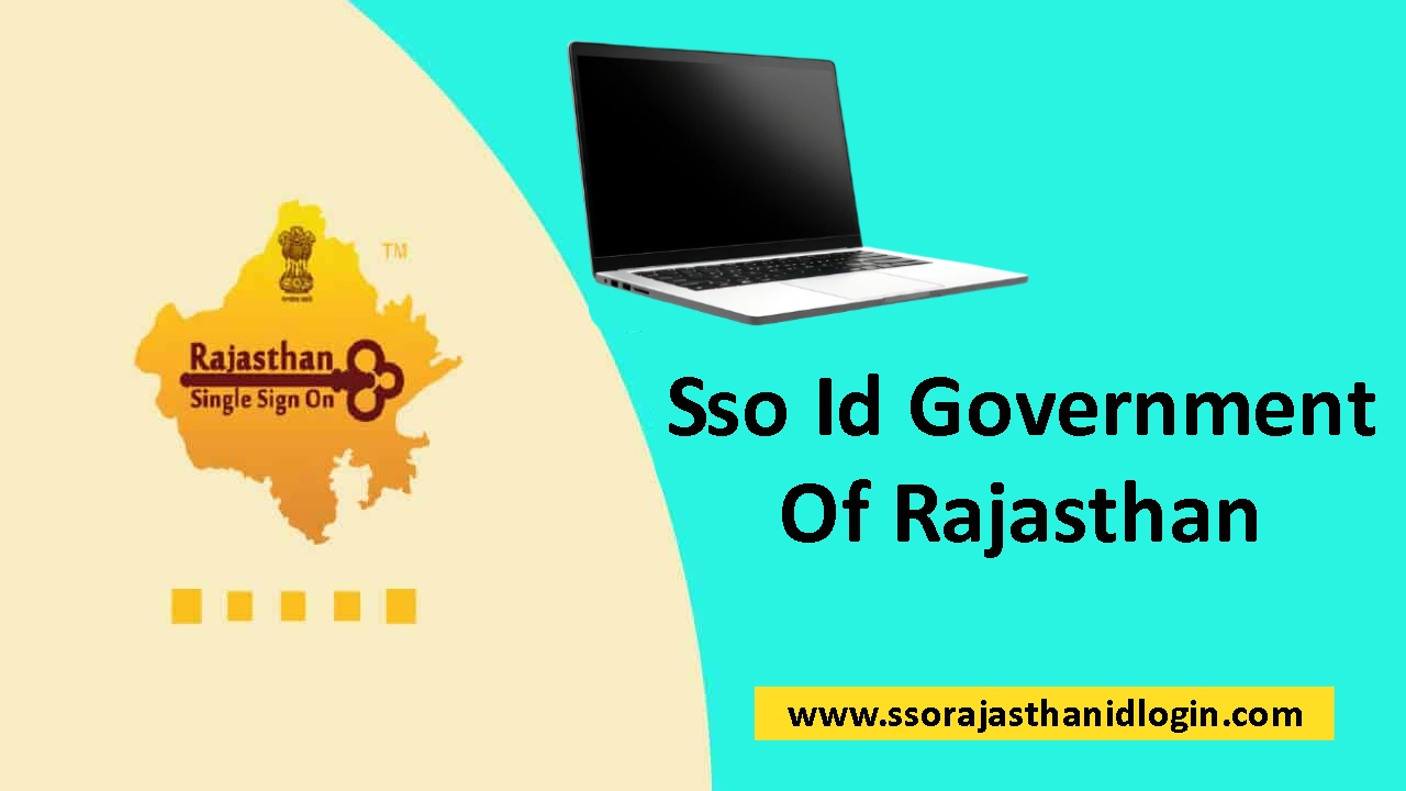 Sso Id Government Of Rajasthan Benefits