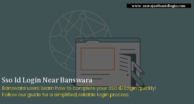 Sso Id Login Near Banswara Objectives
