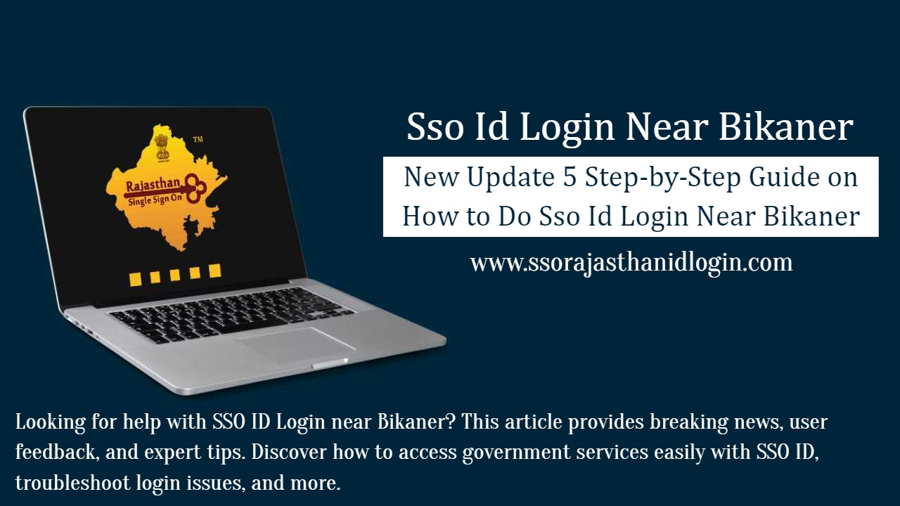 Sso Id Login Near Bikaner Benefits